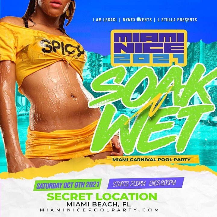 Miami Nice 2021 Soak-n-wet Pool Party Miami Carnival Columbus Day Weekend 