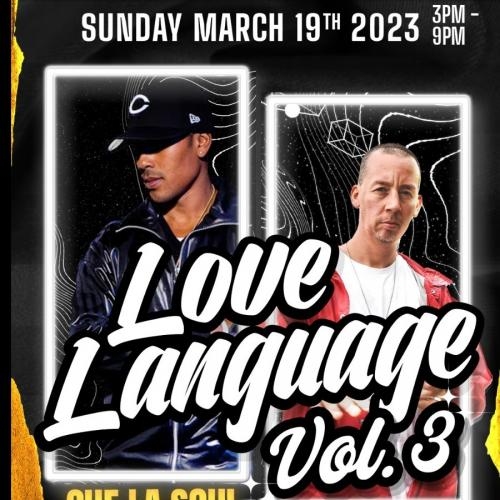 Love Language Vol 3 - March  19th 3pm -9pm 