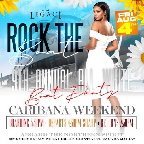 Rock The Boat 9th Annual All White Boat Party Toronto â€¢ Caribana 2023 