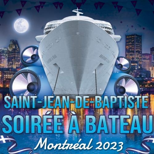 Saint-jean-de-baptiste SoirÃ©e Ã  Bateau MontrÃ©al 2023 