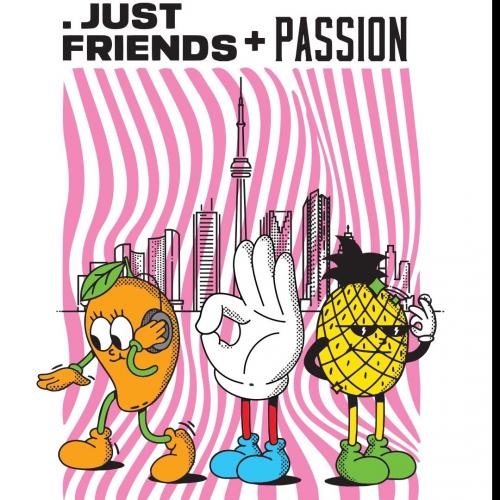 Passion + Just Friends 