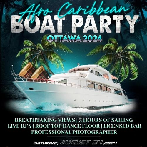 Afro-caribbean Boat Party Ottawa 2024 