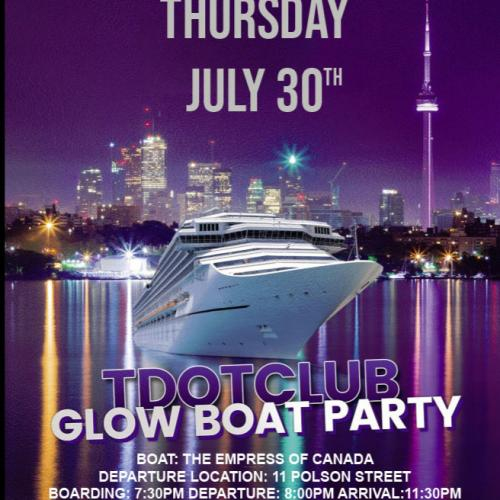 Tdotclub Glow Boat Party 2026 July 26 