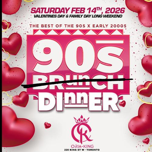 90s BRUNCH - THE VALENTINES DINNER 