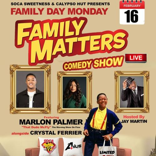 FAMILY MATTERS COMEDY SHOW 