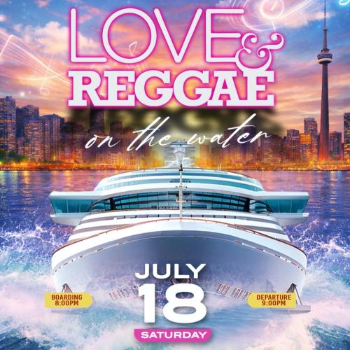 LOVE & REGGAE ON THE WATER 