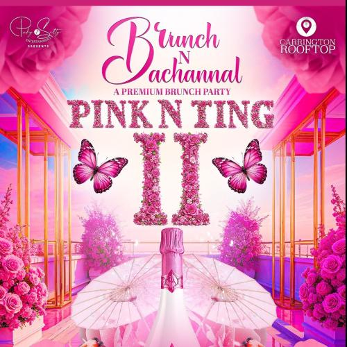 Brunch N Bachannal Pink N Ting II 