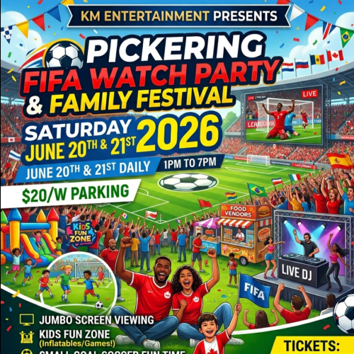Pickering FIFA Watch Party & Family Festival 