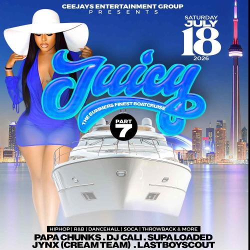 JUICY [THE SUMMERS FINEST BOATCRUISE]  pt7 