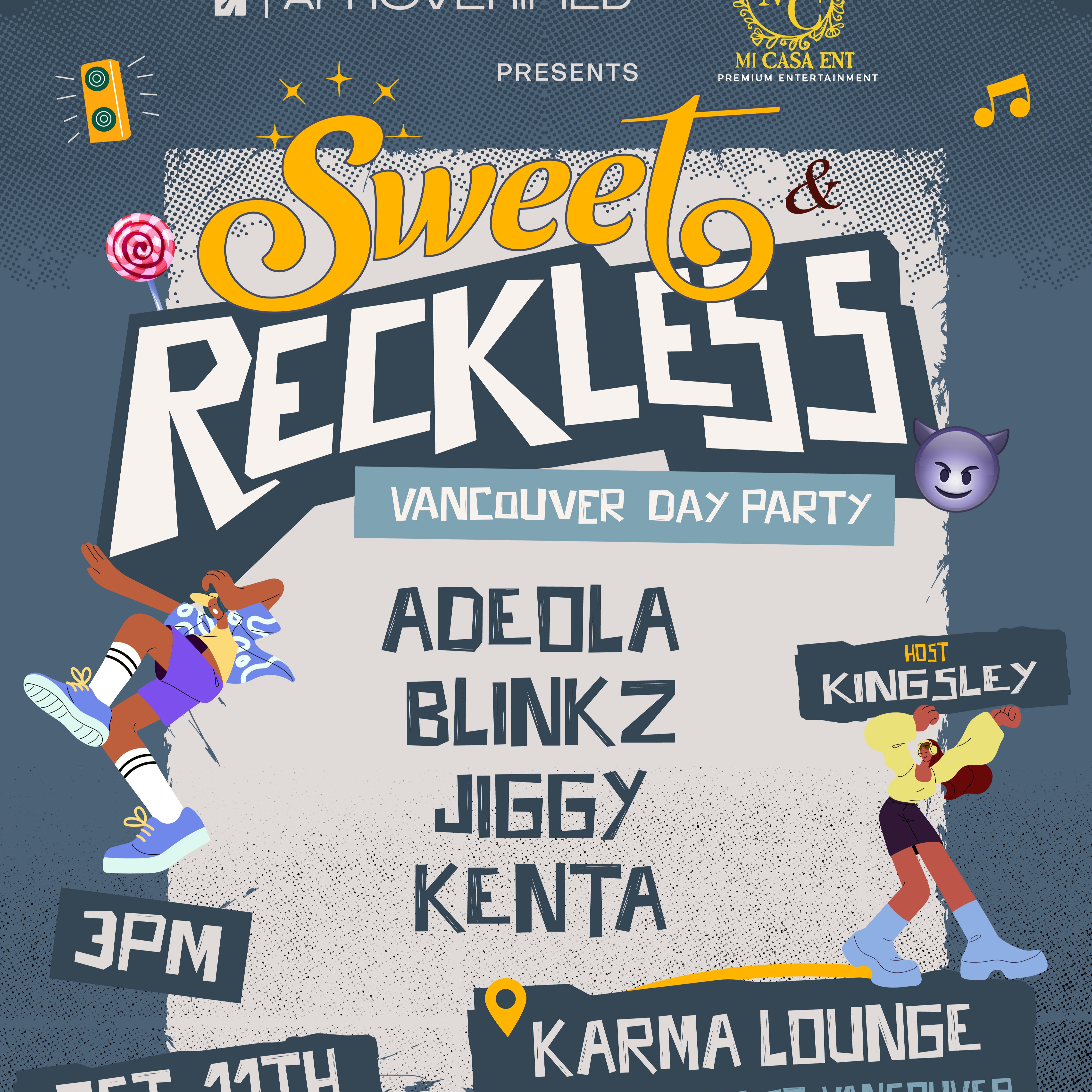 Sweet & Reckless: On The Run — Vancouver 🍭😈 