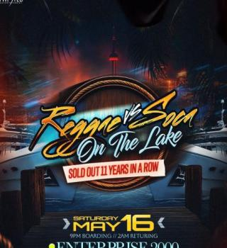 Reggae Vs Soca On The Lake | Victoria Day Long Weekend | Saturday May 16th 