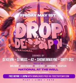 Drop De Pin | MAY | NATIONAL @ The Well 