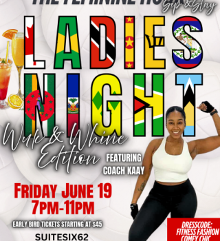 THE FEMININE HOUR- Sip & Slay - Ladies Night: Wuk & Wine Edition 