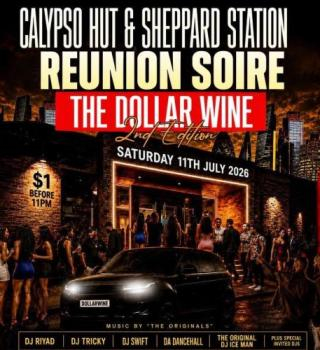 Dollar Wine - The Calypso Hut And Sheppard Station Reunion 