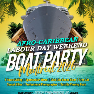 Afro-caribbean Labour Day Weekend Boat Party Montreal 2026 