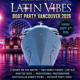 Latin Vibes Labour Day Weekend Boat Party Vancouver 2026 | Latin X Hip Hop 